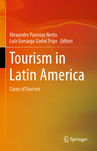 Tourism in Latin America: Cases of Success