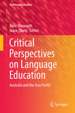 Critical Perspectives on Language Education: Australia and the Asia Pacific