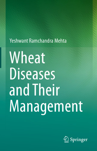 Wheat Diseases and Their Management