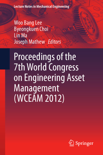 Proceedings of the 7th World Congress on Engineering Asset Management (WCEAM 2012)