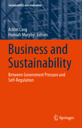 Business and Sustainability: Between Government Pressure and Self-Regulation