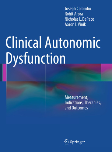 Clinical Autonomic Dysfunction: Measurement, Indications, Therapies, and Outcomes