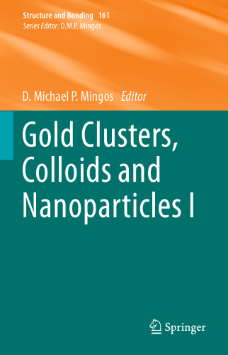 Gold Clusters, Colloids and Nanoparticles I