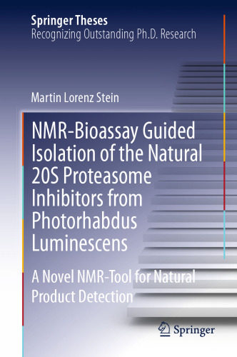 NMR-Bioassay Guided Isolation of the Natural 20S Proteasome Inhibitors from Photorhabdus Luminescens: A Novel NMR-Tool for Natural Product Detection