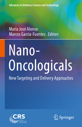 Nano-Oncologicals: New Targeting and Delivery Approaches