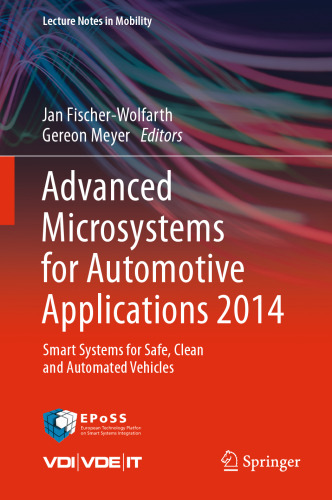 Advanced Microsystems for Automotive Applications 2014: Smart Systems for Safe, Clean and Automated Vehicles