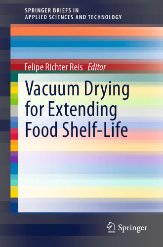 Vacuum Drying for Extending Food Shelf-Life