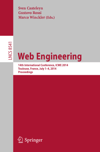 Web Engineering: 14th International Conference, ICWE 2014, Toulouse, France, July 1-4, 2014. Proceedings