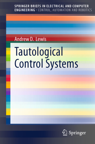 Tautological Control Systems