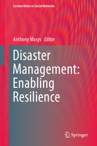 Disaster Management: Enabling Resilience