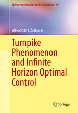 Turnpike Phenomenon and Infinite Horizon Optimal Control