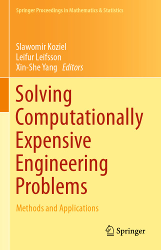 Solving Computationally Expensive Engineering Problems: Methods and Applications