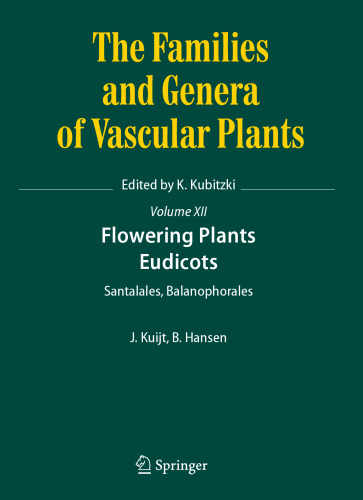 Flowering Plants. Eudicots: Santalales, Balanophorales