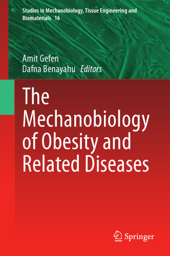 The Mechanobiology of Obesity and Related Diseases