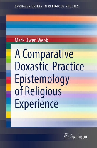 A Comparative Doxastic-Practice Epistemology of Religious Experience