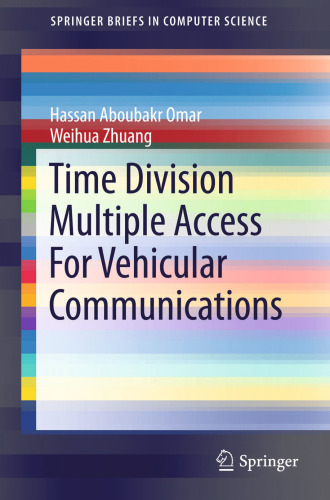 Time Division Multiple Access For Vehicular Communications