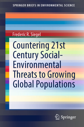 Countering 21st Century Social-Environmental Threats to Growing Global Populations