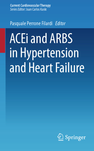 ACEi and ARBS in Hypertension and Heart Failure