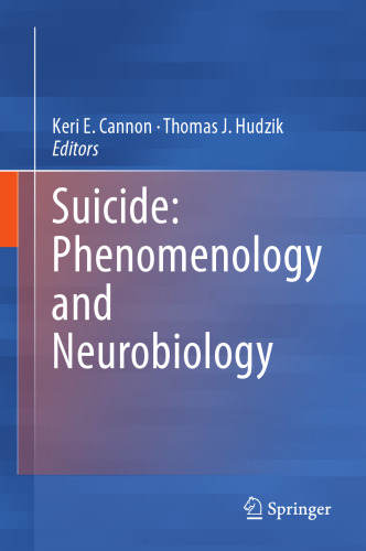 Suicide: Phenomenology and Neurobiology