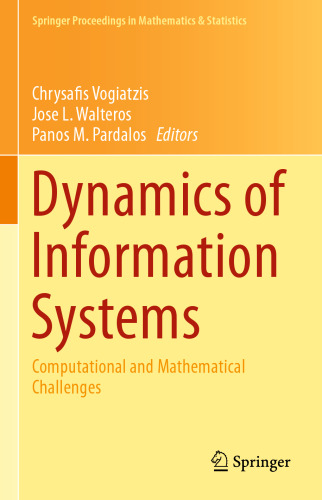 Dynamics of Information Systems: Computational and Mathematical Challenges