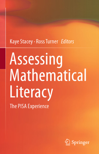 Assessing Mathematical Literacy: The PISA Experience