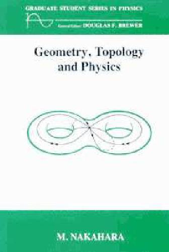 Geometry, Topology and Physics