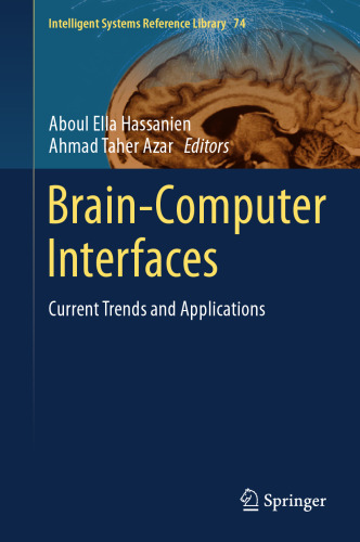 Brain-Computer Interfaces: Current Trends and Applications