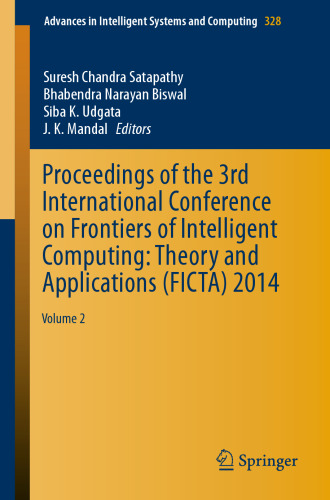 Proceedings of the 3rd International Conference on Frontiers of Intelligent Computing: Theory and Applications (FICTA) 2014: Volume 2