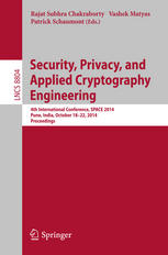 Security, Privacy, and Applied Cryptography Engineering: 4th International Conference, SPACE 2014, Pune, India, October 18-22, 2014. Proceedings