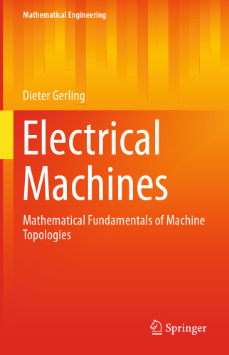 Electrical Machines: Mathematical Fundamentals of Machine Topologies