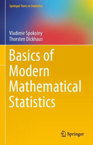 Basics of Modern Mathematical Statistics