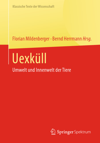 Uexküll: Umwelt und Innenwelt der Tiere