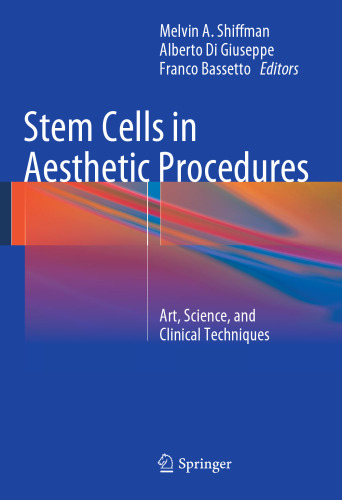 Stem Cells in Aesthetic Procedures: Art, Science, and Clinical Techniques