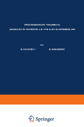 Zweiunddreissigste Versammlung Abgehalten zu Frankfurt a.M. vom 16. bis 20. September 1958