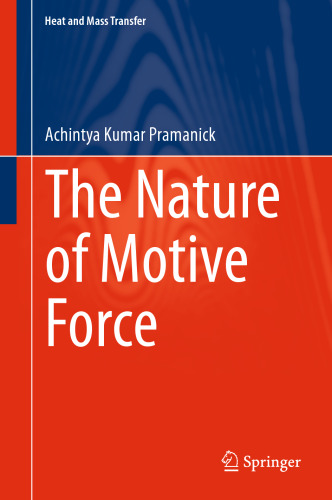 The Nature of Motive Force