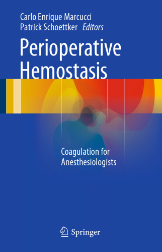 Perioperative Hemostasis: Coagulation for Anesthesiologists