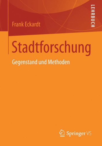 Stadtforschung: Gegenstand und Methoden