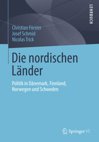 Die nordischen Länder: Politik in Dänemark, Finnland, Norwegen und Schweden