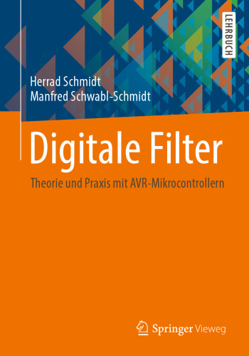 Digitale Filter: Theorie und Praxis mit AVR-Mikrocontrollern