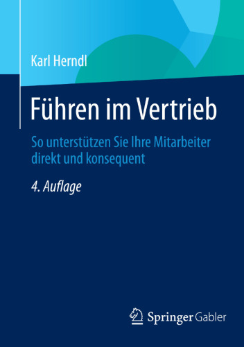 Führen im Vertrieb: So unterstützen Sie Ihre Mitarbeiter direkt und konsequent