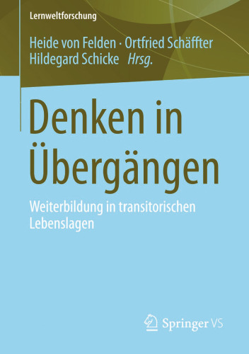 Denken in Übergängen: Weiterbildung in transitorischen Lebenslagen