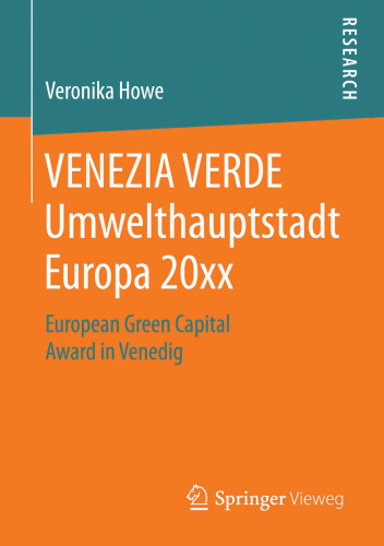 VENEZIA VERDE Umwelthauptstadt Europa 20xx: European Green Capital Award in Venedig