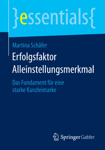 Erfolgsfaktor Alleinstellungsmerkmal: Das Fundament für eine starke Kanzleimarke