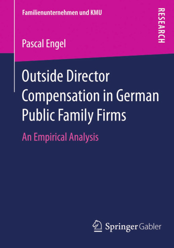 Outside Director Compensation in German Public Family Firms: An Empirical Analysis