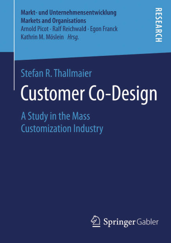 Customer Co-Design: A Study in the Mass Customization Industry