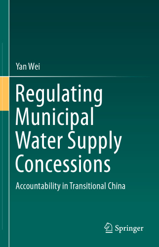 Regulating Municipal Water Supply Concessions: Accountability in Transitional China