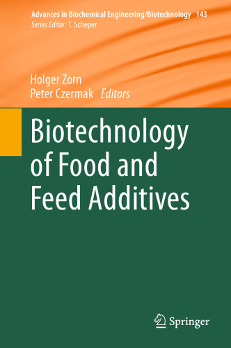 Biotechnology of Food and Feed Additives