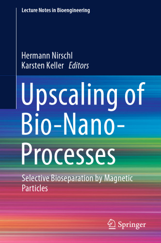 Upscaling of Bio-Nano-Processes: Selective Bioseparation by Magnetic Particles