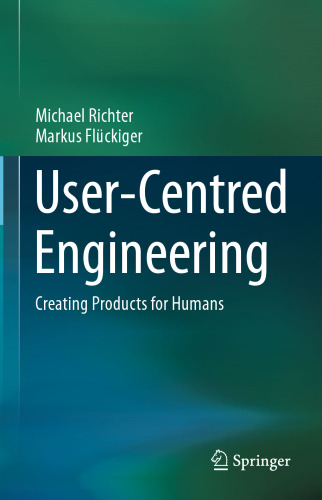 User-Centred Engineering: Creating Products for Humans