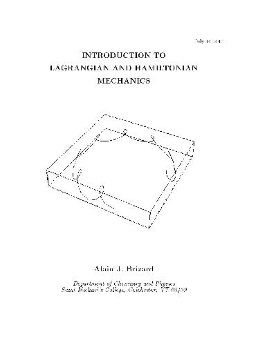 Introduction to Lagrangian and Hamiltonian Mechanics